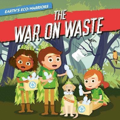 War on Waste 1