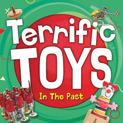 Terrific Toys in the Past 1