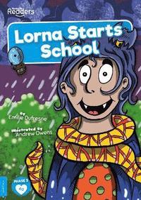 bokomslag Lorna Starts School