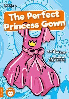 bokomslag The Perfect Princess Gown