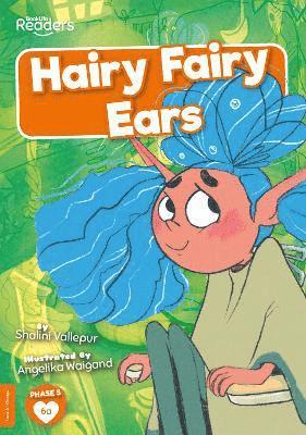 Hairy Fairy Ears 1