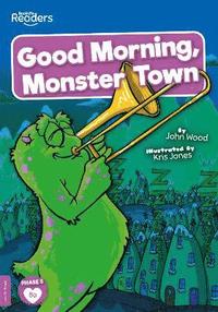 bokomslag Good Morning, Monster Town