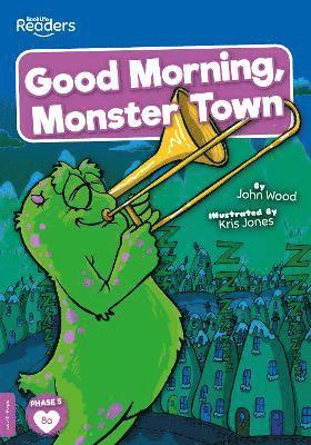 bokomslag Good Morning, Monster Town