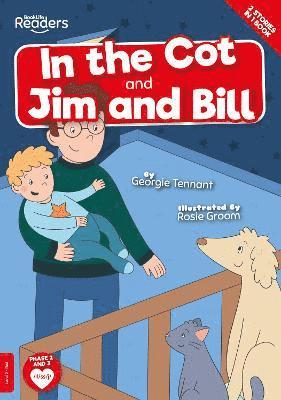 In the Cot and Jim and Bill 1