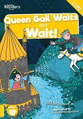 Queen Gail Waits and Wait! 1