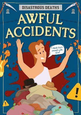 Awful Accidents 1