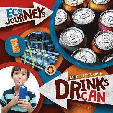 bokomslag Life Cycle of a Drinks Can