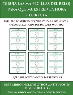 Libros de actividades para preescolar (Dibuja las manecillas del reloj para que muestren la hora correcta) 1