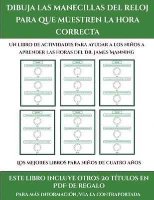 bokomslag Los mejores libros para ninos de cuatro anos (Dibuja las manecillas del reloj para que muestren la hora correcta)