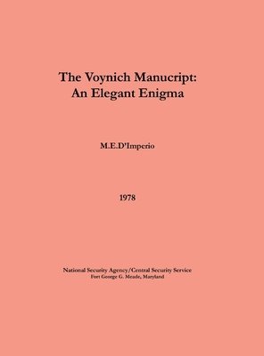 The Voynich Manuscript - An Elegant Enigma 1