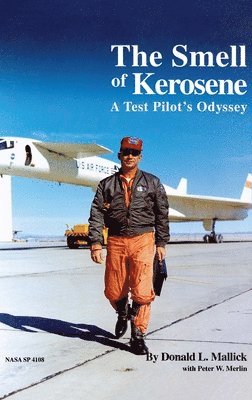 Donald L Mallick, Donald L. Mallick, Donald L. Mallick - Smell of Kerosene, Inbunden