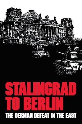 bokomslag Stalingrad to Berlin