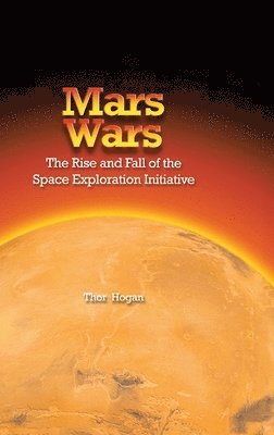 Thor Hogan - Mars Wars, Inbunden