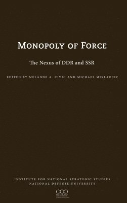 bokomslag The Monopoly of Force