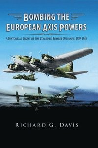 bokomslag Bombing the European Axis Powers