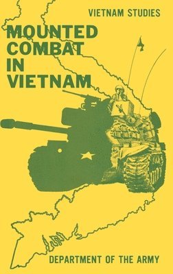 Don A Starry, Don A. Starry, Don A. Starry - Mounted Combat in Vietnam, Inbunden