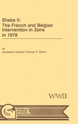 Thomas P Odom, Thomas P. Odom, Thomas P. Odom - Shaba II, Inbunden