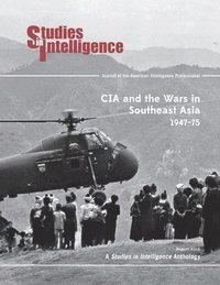 bokomslag CIA and the Wars in Southeast Asia, 1974-75