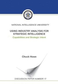 bokomslag Using Industry Analysis for Strategic Intelligence