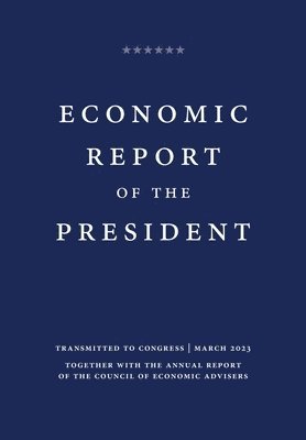 bokomslag Economic Report of the President 2023