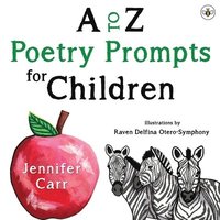 bokomslag A to Z Poetry Prompts for Children