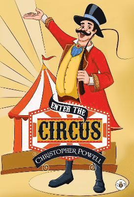 Christopher Powell - Enter the Circus, Häftad