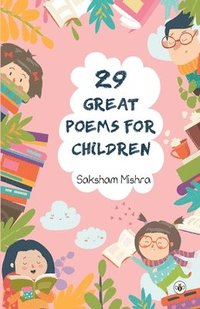 bokomslag 29 Great Poems For Children