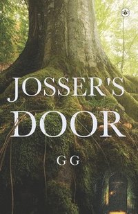 bokomslag Josser's Door