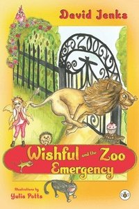 bokomslag Wishful and the Zoo Emergency