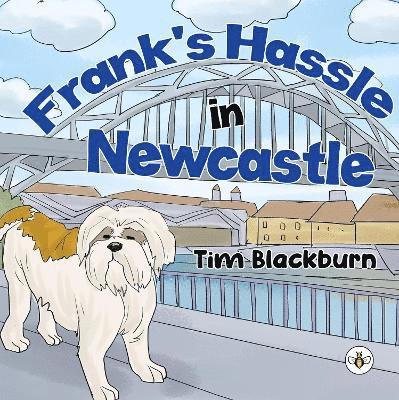 Tim Blackburn - Frank's Hassle in Newcastle, Häftad