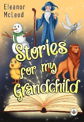 bokomslag Stories for My Grandchild