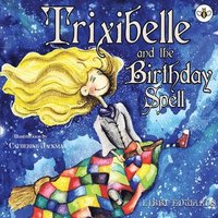 bokomslag Trixibelle and the Birthday Spell