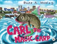 bokomslag Carl The Magic Carp