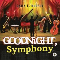 bokomslag Goodnight, Symphony