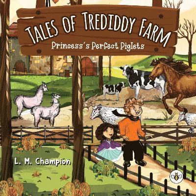 Tales of Trediddy Farm -- Princess's Perfect Piglets