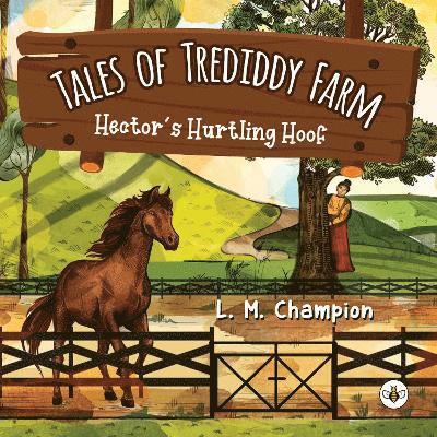 L. M. Champion - Tales of Trediddy Farm, Häftad