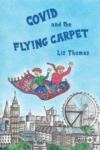 bokomslag Covid and the Flying Carpet