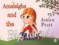 bokomslag Amaleigha and the Big Idea