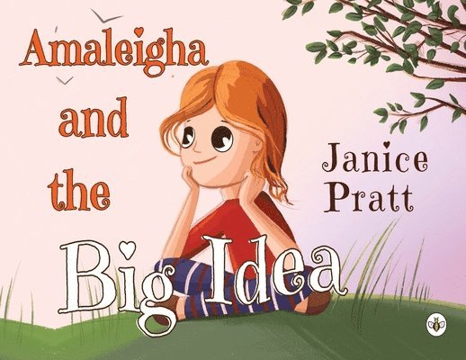 Janice Pratt - Amaleigha and the Big Idea, Häftad