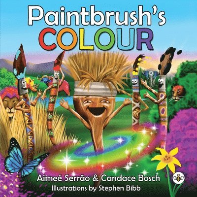 Aimee Serrao, Candace Bosch, Aimeé Serrão, Candace Serrão, Aimeé - Paintbrush's Colour, Häftad