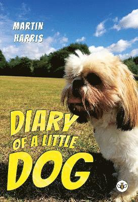 Martin Harris - Diary of a Little Dog, Häftad