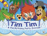 bokomslag Tim Tim and The Birthday Party Animals
