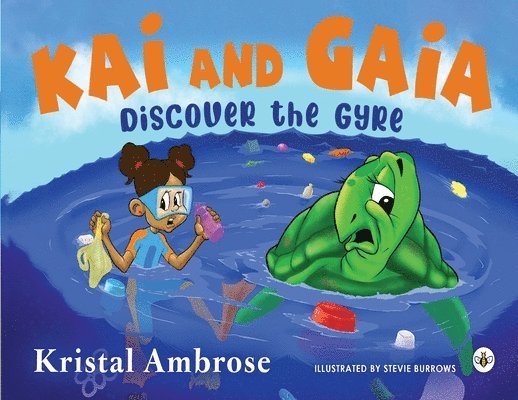 Kristal Ambrose - Kai and Gaia Discover The Gyre, Häftad