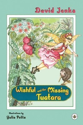 bokomslag Wishful and the Missing Tuatara