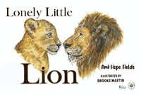 bokomslag Lonely Little Lion