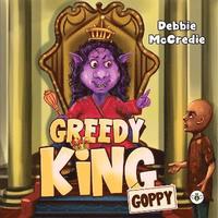 bokomslag Greedy King Goppy