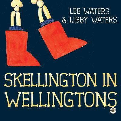 Skellington in Wellingtons 1