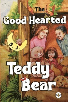 The Good Hearted Teddy Bear 1