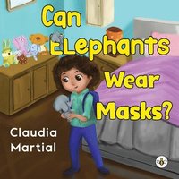 bokomslag Can Elephants Wear Masks