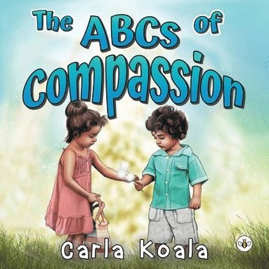 bokomslag The ABCs of Compassion